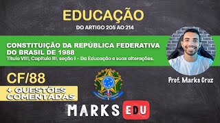 Educação na Constituição Federal -  artigos 205 a 214 (completo + questões)