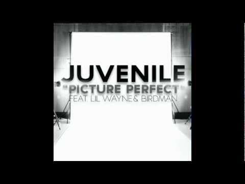 Juvenile - Picture Perfect Ft - Lil Wayne and Birdman CDQ/Dirty Lyrics