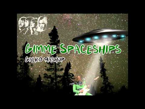 GALKO MASHUP - Gimme Spaceships [Berry Sakharof Vs ABBA]