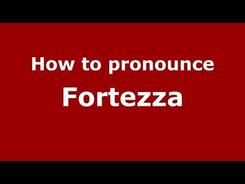How to pronounce Fortezza (Italian/Italy) - PronounceNames.com