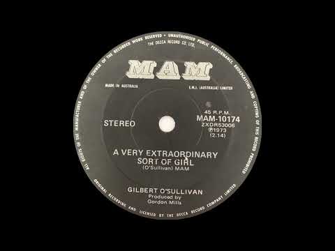 1973: Gilbert O'Sullivan - A Very Extraordinary Sort of Girl - stereo 45