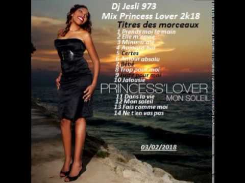 Mix Zouk Princess Lover 2K18 . Mixé Par Dj Jesli 973