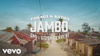 Musik-Video-Miniaturansicht zu Jambo Songtext von Takagi & Ketra, Omi & Giusy Ferreri