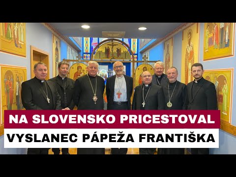 ŠPECIÁLNY VYSLANEC PÁPEŽA FRANTIŠKA NAVŠTÍVIL VÝCHODNÉ SLOVENSKO