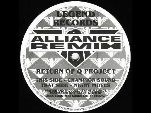 Return Of Q Project - Champion Sound (Alliance Remix)