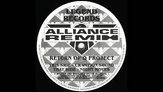 Return Of Q Project - Champion Sound (Alliance Remix)
