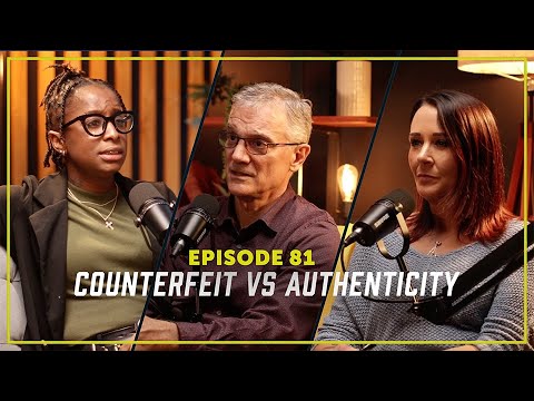 Episode 81: Counterfeit vs Authenticity (w/ Vinquia Jones)