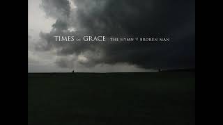 Times Of Grace - The End Of Eternity (High Definition Audio 1080p)