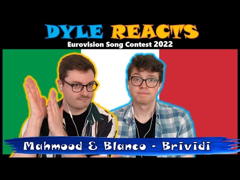 ITALY EUROVISION 2022 REACTION: Mahmood & Blanco - Brividi #DyleReacts