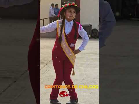HERMOSAS CAPITANAS DE CHILCAS | OCROS ANCASH