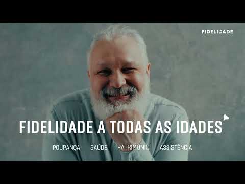 Fidelidade | Campanha Institucional Longevidade