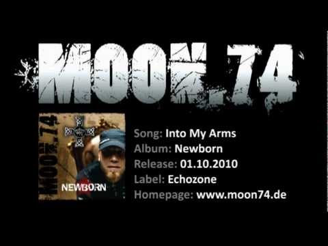 MOON.74 - Into My Arms (Album: Newborn ©2010)