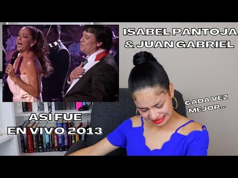 REACCIONO a ISABEL PANTOJA - Así fue (JUAN GABRIEL) EN VIVO