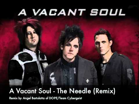 A Vacant Soul - The Needle Remix