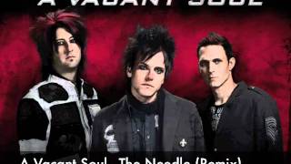 A Vacant Soul - The Needle Remix