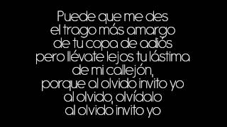 Alejandro Sanz - Al Olvido Invito Yo (Lyric Video)