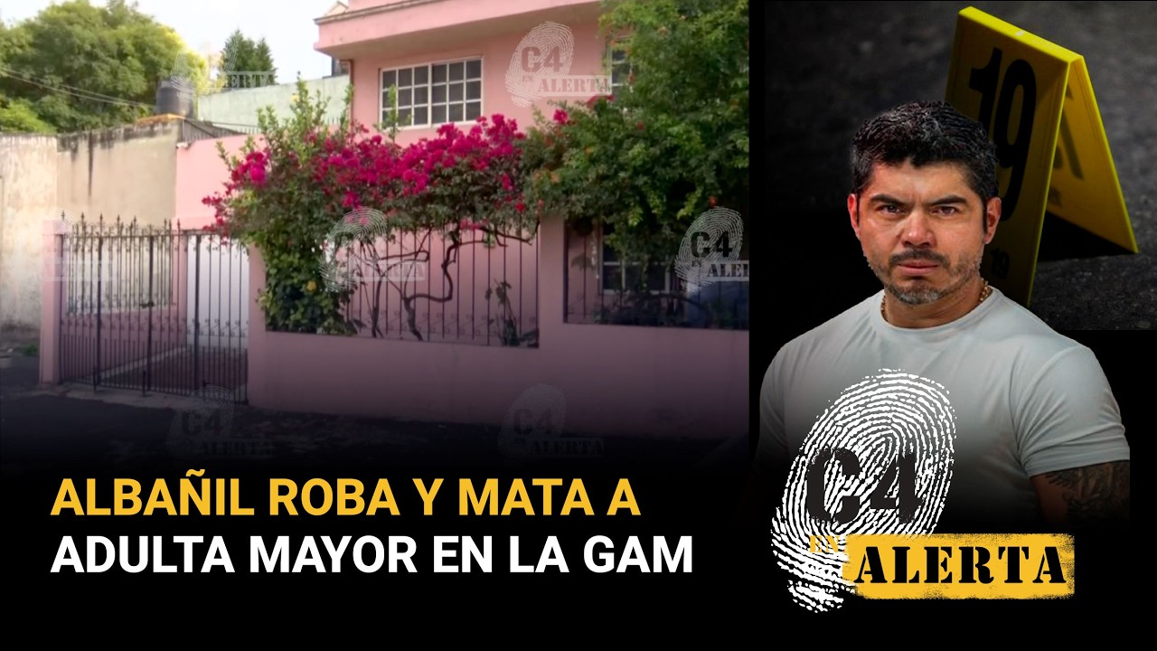 ¡Para robarle! Carlos 'N' asesina a Doña María, de 71 años, tras contratarlo como albañil en la GAM