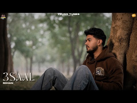 3 SAAL : ROHAN | Raman | Latest Punjabi Songs 2025 | Young Tunes | New Punjabi Songs 2025