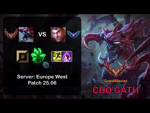 Cho'Gath Top vs Jayce - EUW GrandMaster - Patch 25.06