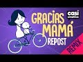 Gracias Mamá Remix Repost Casi Creativo