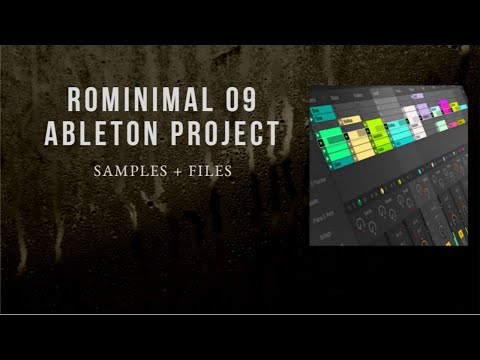Rominimal 09 Ableton Project Files (How to Create Rominimal, Minimal, Minimal House Ableton)