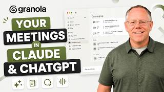 Your Meetings in Claude & ChatGPT: Granola Connectors