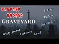 Haunted Undead Graveyard ✞ Cemetery Ambience Sounds | Halloween
