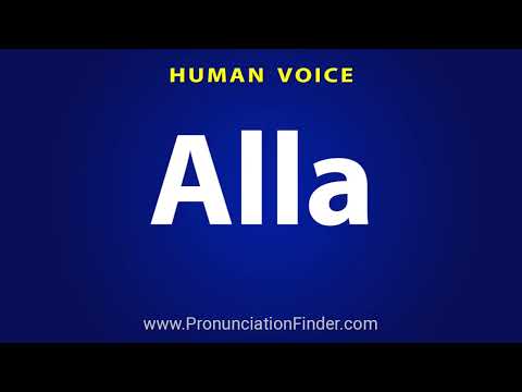 How To Pronounce Alla