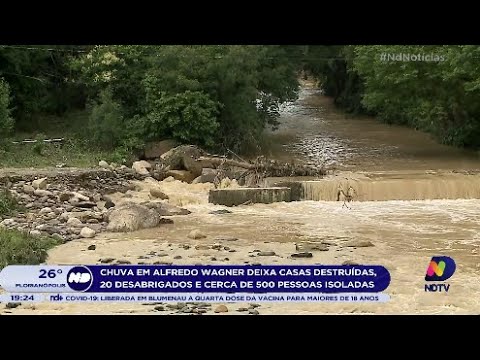 Chuva em Alfredo Wagner deixa casas destruídas, 20 desabrigados e cerca de 500 pessoas isoladas