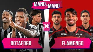 BOTAFOGO X FLAMENGO: QUEM CHEGA MELHOR? | MANO A MANO DO CAMPEONATO CARIOCA