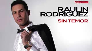 Raulin Rodríguez -Sin temor 2016