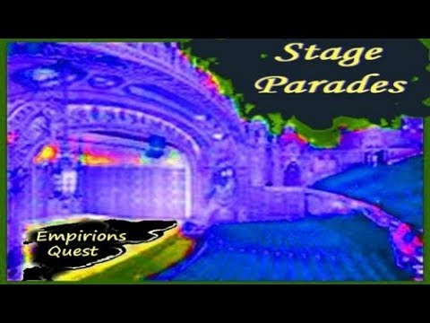 Stage Parades - Empirions Quest