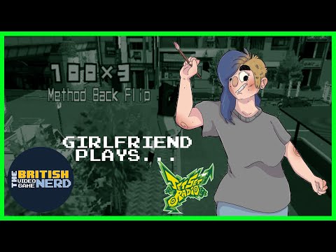 Girlfriend Plays Jet Set Radio - British Video Game Nerd