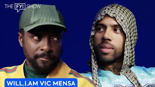 The FYI Show: will.i.am x Vic Mensa