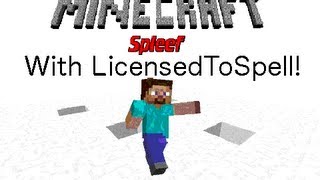 Spleef with LicensedToSpell! Episode 1! | God dang it.