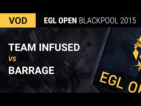 EGL Open - Blackpool 2015 : Team Infused vs Barrage : Grand Final - Map 10 (Part 2)