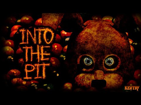 Kevtry (FNaF Song) - Into the Pit Lyric Video