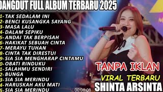 Download lagu FULL ALBUM DANGDUT KOPLO TERBARU 2025 | SHINTA ARSINTA – TAK SEDALAM INI & HITS VIRAL 💃🎶 mp3 Download lagu FULL ALBUM DANGDUT KOPLO TERBARU 2025 | SHINTA ARSINTA – TAK SEDALAM INI & HITS VIRAL 💃🎶 mp3