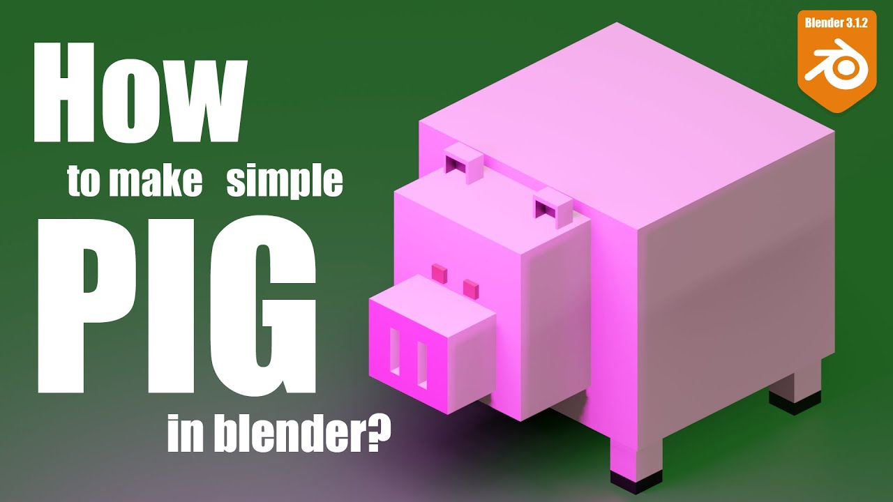 How to make simple PIG in blender? | TUTORIAL