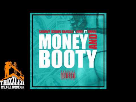 $howy (Show Banga) x June ft. Dmac - Money And Booty [Thizzler.com Exclusive]