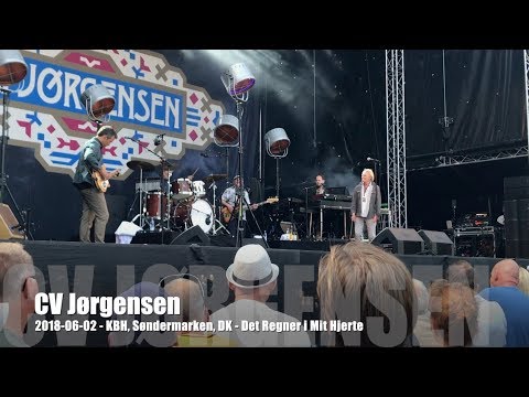 CV Jørgensen - Det Regner i Mit Hjerte - 2018-06-02 - København Søndermarken, DK