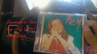 Fey - Fey 1995 (Álbum debut) + Bombon