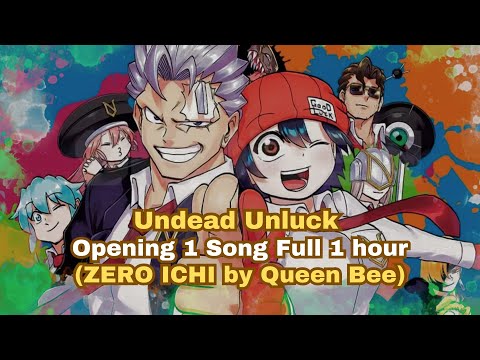 Undead Unlock Opening Full 1 hour『ZERO ICHI by Queen Bee』