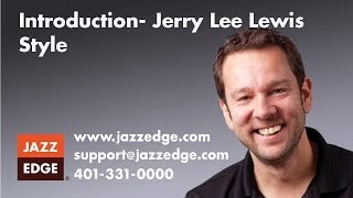 Learn to Play Piano at Home: Introduction- Jerry Lee Lewis Style