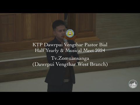 Tv. Zomuansanga (Dawrpui Vengthar West Branch) - Haw Rawh