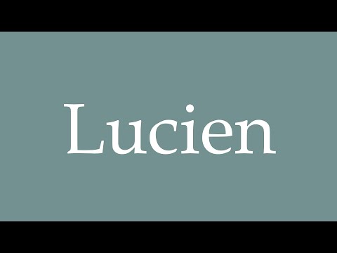 How to Pronounce ''Lucien'' Correctly in French