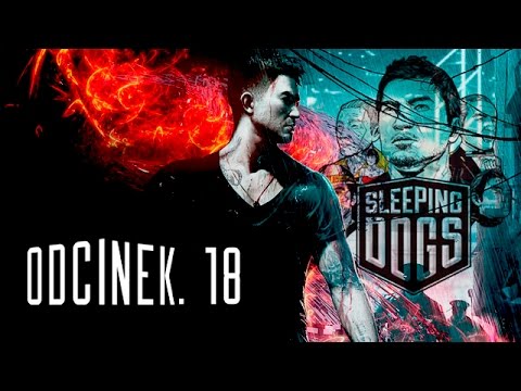Zagrajmy w Sleeping Dogs odc.18 "Gość z Ameryki"