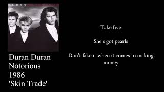 Duran Duran - Skin Trade (Lyrics)