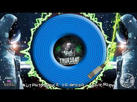 Mutantbreakz, Yo Speed - Thursday (Original Mix)