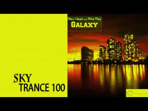 Alex Heat feat  Alta May   Galaxy Vocal mix Trancebay Recordings